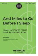 And Miles to Go Before I Sleep 