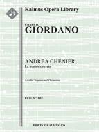 Andrea Chenier: La mamma morta 