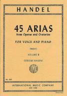 45 Arias From Operas And Oratorios Vol. 2 High Voice 