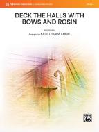 Deck the Halls with Bows and Rosin Standard