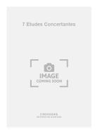 7 Etudes Concertantes 