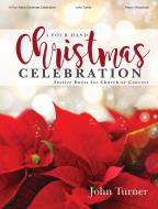 A 4-Hand Christmas Celebration 