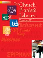 The Church Pianist's Library 27 