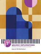 Piano Safari - Melodic Explorations 2 
