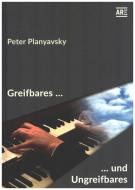 Greifbares ...und Ungreifbares 