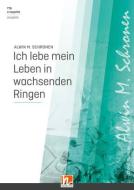 Ich lebe mein Leben in wachsenden Ringen 