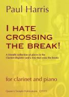 I Hate Crossing The Break 