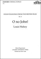 O, no John! 