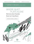 Where Quiet Plays Alone Standard
