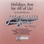 Holidays Are For All Of Us! 