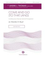Come and Go (to that Land) Standard