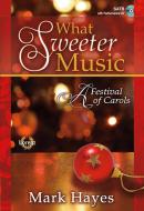 What Sweeter Music 