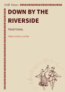 Down by the Riverside 