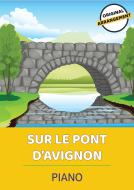 Sur le pont d’Avignon 