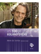 Les 100 de Roland Dyens - Mimi do Sertào 