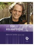 Les 100 de Roland Dyens - Mimi do Sertào 