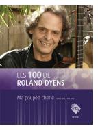Les 100 de Roland Dyens - Ma poupée chérie 