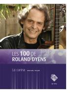 Les 100 de Roland Dyens - La carina 