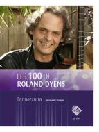 Les 100 de Roland Dyens - Farinazzurra 