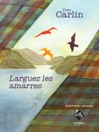 Larguez les amarres 