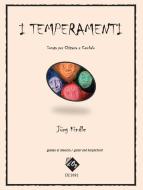 I Temperamenti 