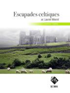 Escapades Celtiques 