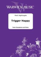 Trigger Happy 