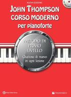 John Thompson's Corso Moderno Per Pianoforte 1 
