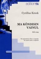 Ma kõndisin vainul 