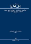Let us watch him, let us guard him BWV 213 Standard