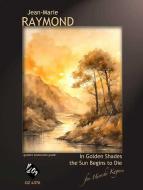 In Golden Shades, the Sun Begins to Die 