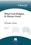 What God Ordains Is Always Good 