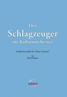 Der Schlagzeuger im Kulturorchester 