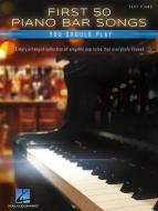 First 50 Piano Bar Songs You Should Play 