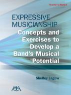 Expressive Musicianship - Teacher's Manual 
