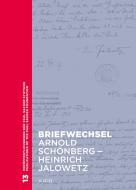 Briefwechsel Arnold Schönberg – Heinrich Jalowetz 