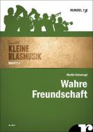 Wahre Freundschaft 