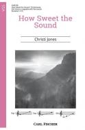 How Sweet the Sound 
