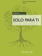 Solo Para Ti 