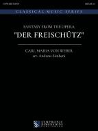 Fantasy from the Opera "Der Freischütz" 