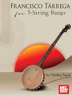 Francisco Tárrega for 5-String Banjo 
