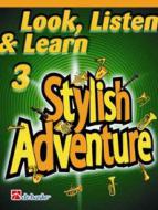 Look, Listen & Learn: Stylish Adventure 