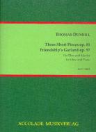 3 Short Pieces op. 81 / Friendship's Garland op. 97 