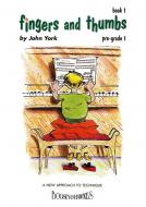 Fingers And Thumbs Book 1 Pre-Grade 1 