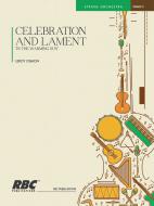 Celebration And Lament 