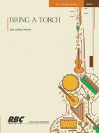 Bring A Torch 