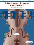 A Westward Journey and Jubilee 