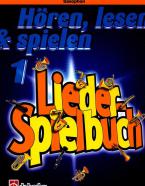 Hören, Lesen & Spielen 1 - Liederspielbuch 