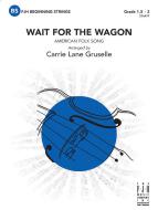 Wait for the Wagon 