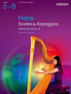 Scales and Arpeggios for Harp, ABRSM Gr 6-8, 2025 